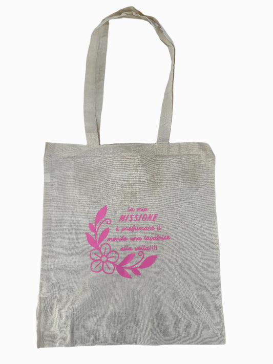 Bag in cotone "Profumare il mondo"